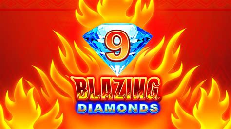 9 Blazing Diamonds 5